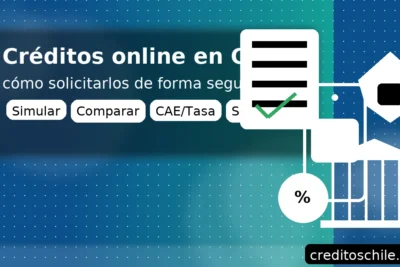 Créditos online en Chile: cómo solicitarlos de forma segura