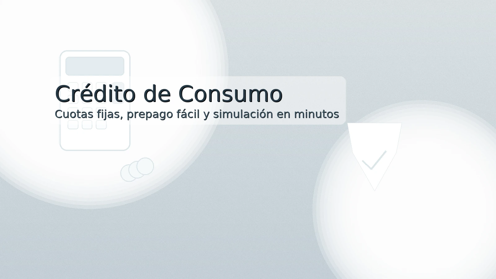 Crédito de consumo: cuotas fijas, prepago fácil y simulación en minutos, con iconos financieros