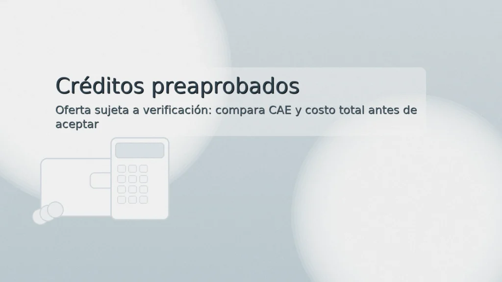 Créditos preaprobados con billetera, calculadora y monedas en tonos suaves; comparar CAE y costo total antes de aceptar